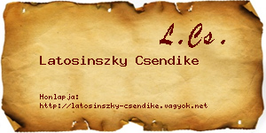 Latosinszky Csendike névjegykártya